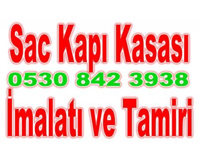 Sac Kapı Kasası Nedir? Dayanıklı ve Uygun Fiyatlı Çözümler | 0530 842 3938