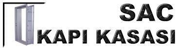 Sac Kapı Kasası ve Metal Kapı Kasas.